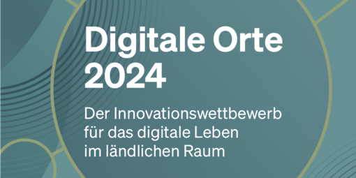 Logo des Wettbewerbs Digitale Orte 2024. Ein Kreis vor grünem Hintergrund mit der Innenschrift: Digitale Orte 2024. Der Innovationswettbewerb für das digitale Leben im ländlichen Raum.