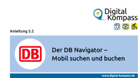 Titelblatt der Anleitung 5.2 „Der DB-Navigator – Mobil suchen und buchen“